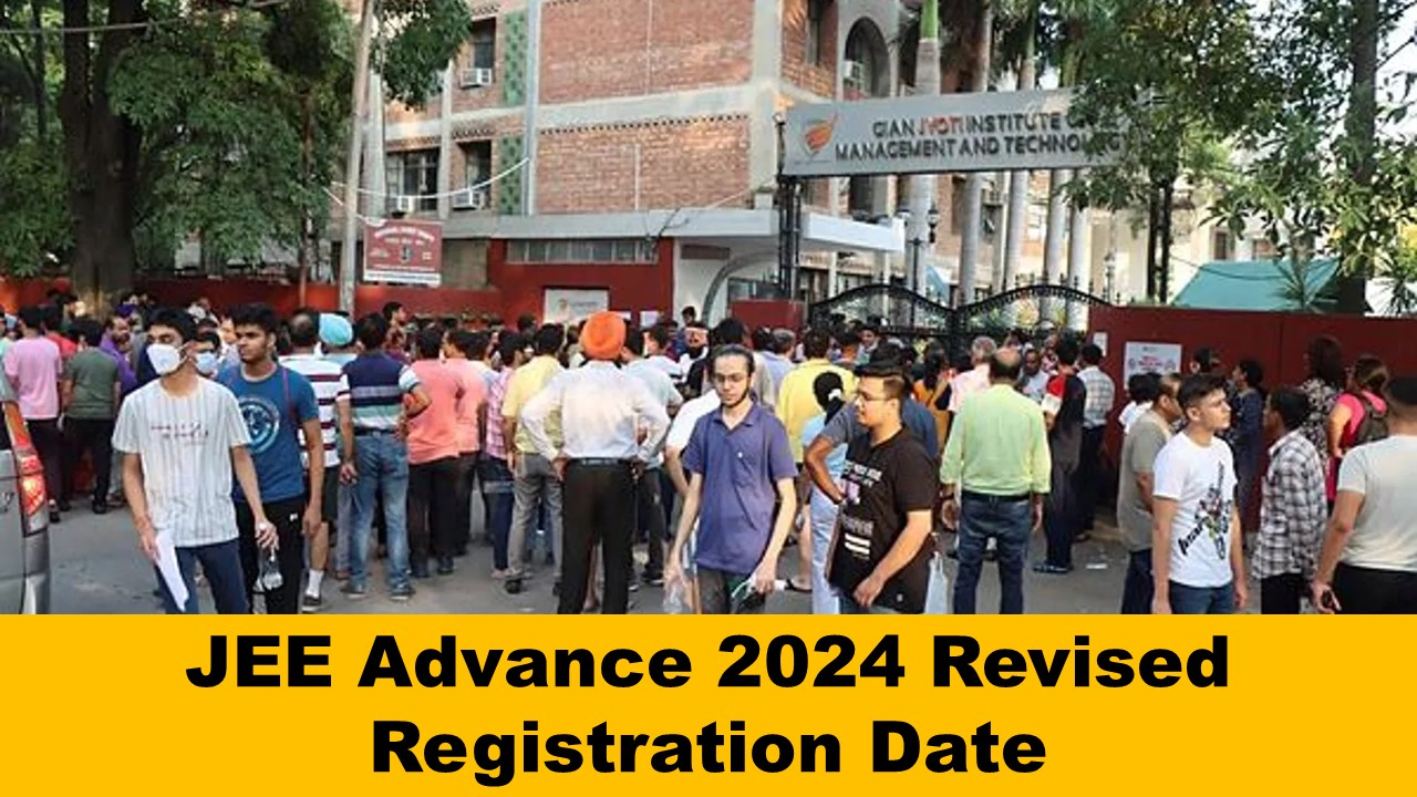 JEE Advance 2024: IIT Madras extended date of Online Registration of JEE Advance, Check the dates here
