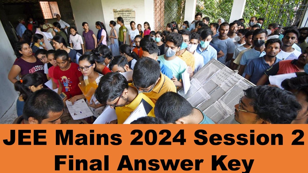 JEE Mains 2024 Final Answer Key: Check the Final Answer Key of JEE Mains 2024