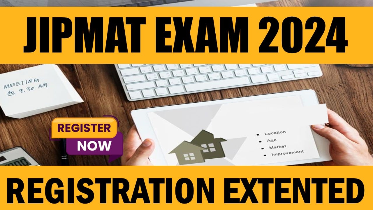 NTA JIPMAT Exam 2024: Last Date of NTA JIPMAT Exam Online Application date Extended