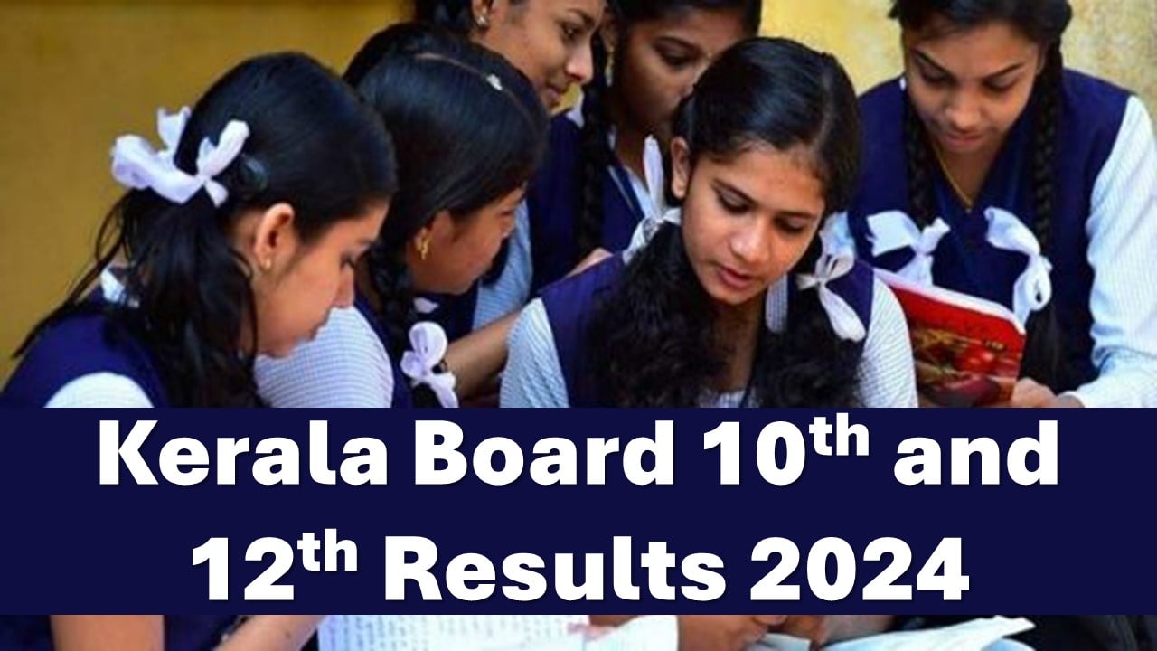 Kerala Board Exam Results 2024 Live Updates: KBPE Likely to Release Kerala SSLC and HSE Board Results Soon at keralaresults.nic.in