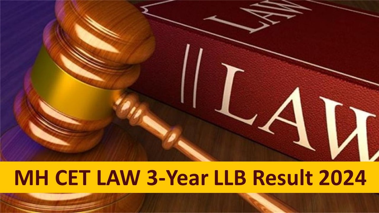 MH CET LAW 3-Year LLB Result 2024 Live Updates: CET Cell Maharashtra will shortly announce Scorecard at cetcell.mahacet.org