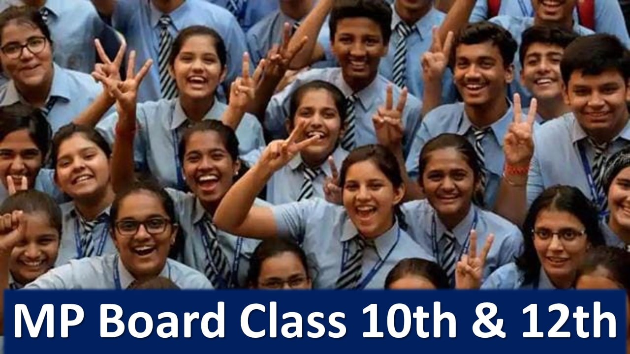 MP Board Class 10th and 12th 2024 Results Live Updates: MPBSE Going to Announce MP Board Class 10th and 12th 2024 Results on this Date