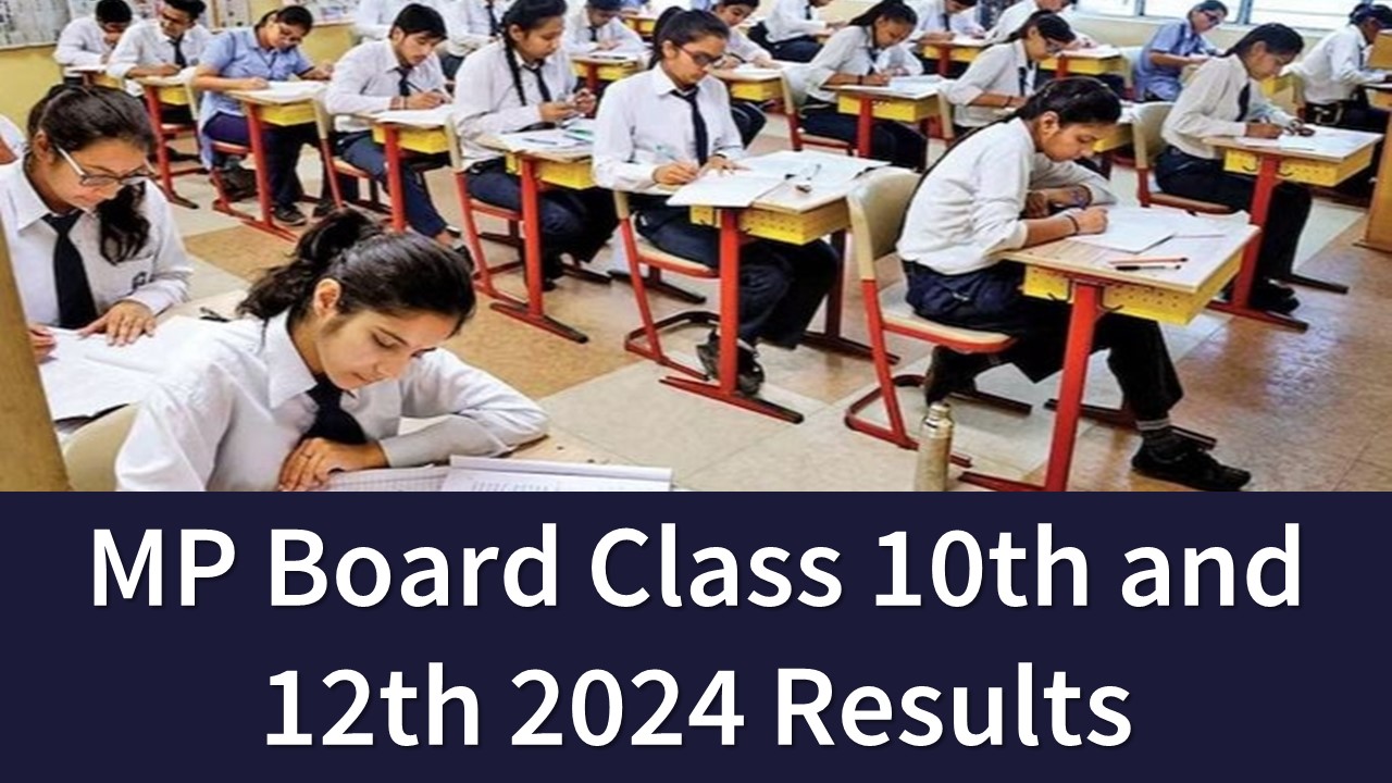 MP Board Class 10th and 12th Result 2024 live Update: MPBSE Likely to Release Class 10th and 12th Result soon at mpresults.nic.in; Check Result Date Here