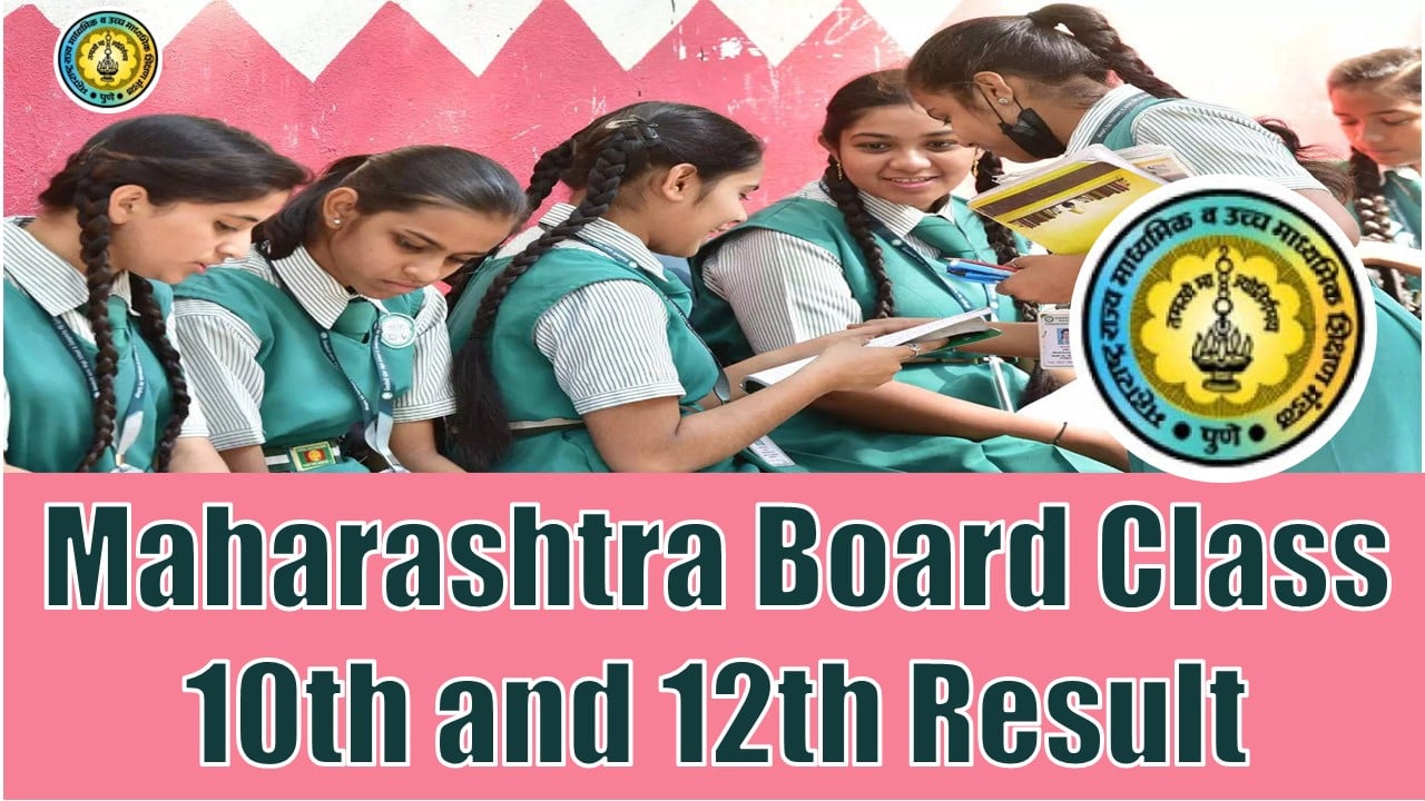 Maharashtra Board Class 10th and 12th Result 2024: MSBSHSE Class 10th and Class 12th Result Expected Soon