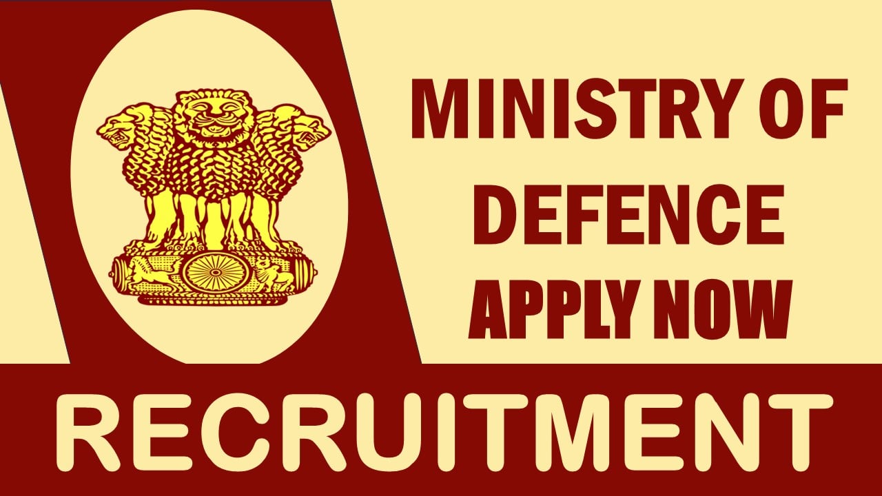 Ministry of Defence Recruitment 2024: Check Post, Age Limit, Qualification, Salary and Other Important Details