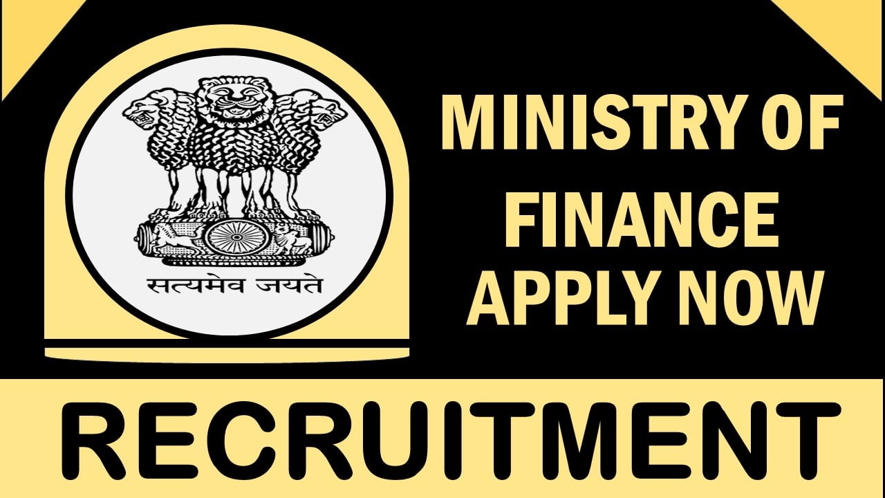 Ministry of Finance Recruitment 2024: Monthly Salary Up to 275000, Check Posts, Essential Qualifications, Tenure and Procedure to Apply