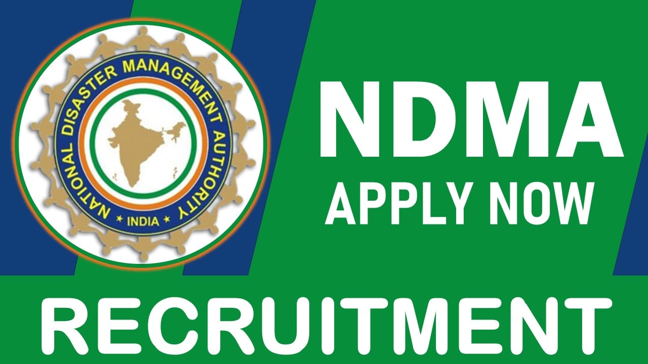 NDMA Recruitment 2024: Monthly Salary Up to 175000, Check Post, Qualification, Age and Process to Apply