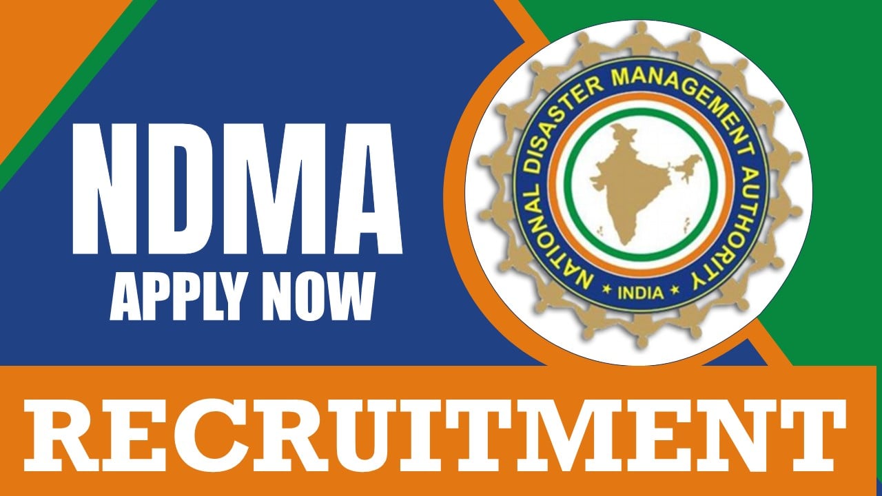 NDMA Recruitment 2024: Monthly Salary Up to 175000, Check Post, Qualification, Age and Procedure to Apply