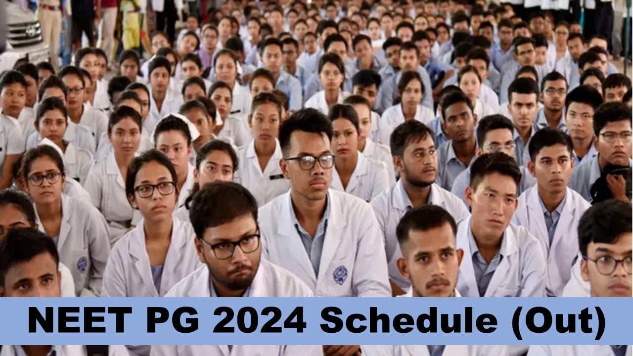 NEET PG 2024: NBEMS Announced NEET PG 2024 Entrance Exam Schedule, Check the Dates Here