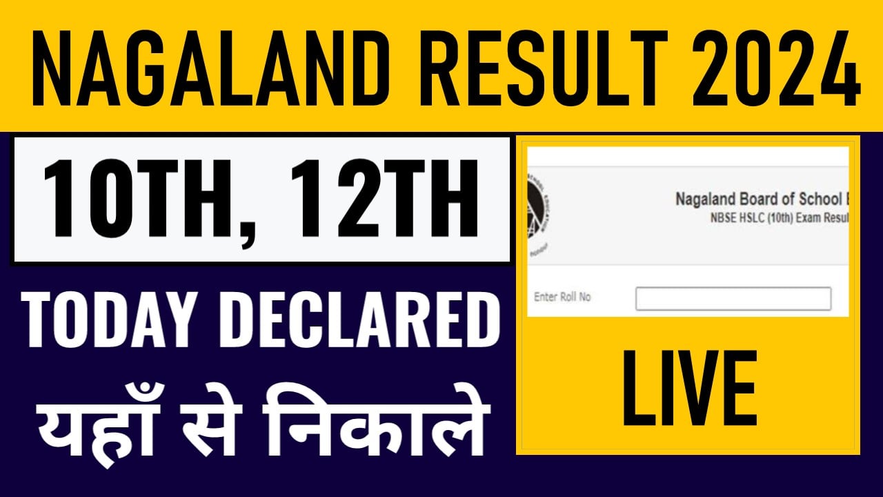 NBSE HSLC, HSSLC Board Result 2024: Nagaland Board Class 10th and Class 12th Result Likely to come soon at nbsenl.edu.in