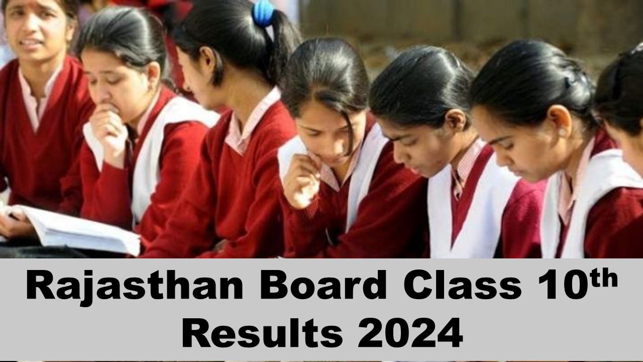 RBSE Class 10th Result 2024: Rajasthan Board to Release Class 10th Board Result 2024 soon at rajeduboard.rajasthan.gov.in