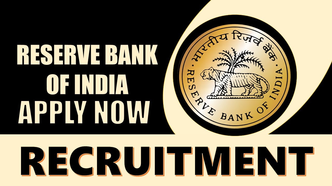 RBI Recruitment 2024: Check Post, Vacancy, Qualification, Salary and Other Details