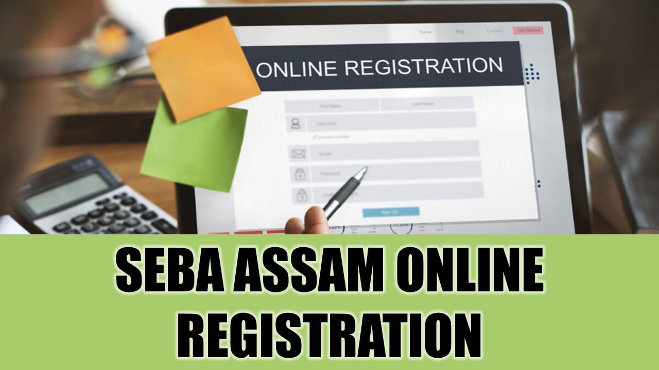SEBA Assam Online Registration for Class 9: SEBA Assam Registration Start from 12 April, Check Latest Update