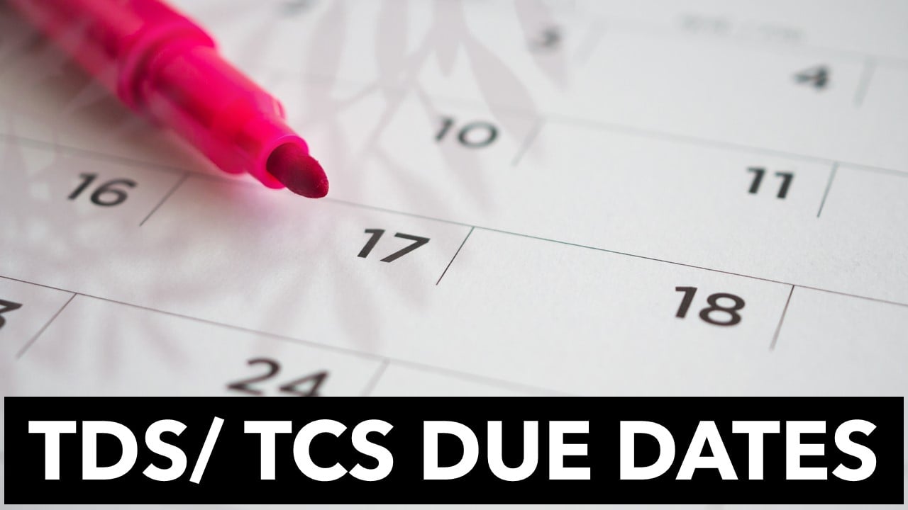 TDS and TCS Due Date Chart for FY 2024-25 | AY 2025-26