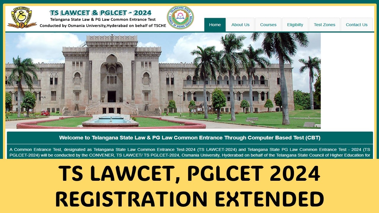 TS LAWCET, PGLCET 2024: Registration Deadline Extended to April 25