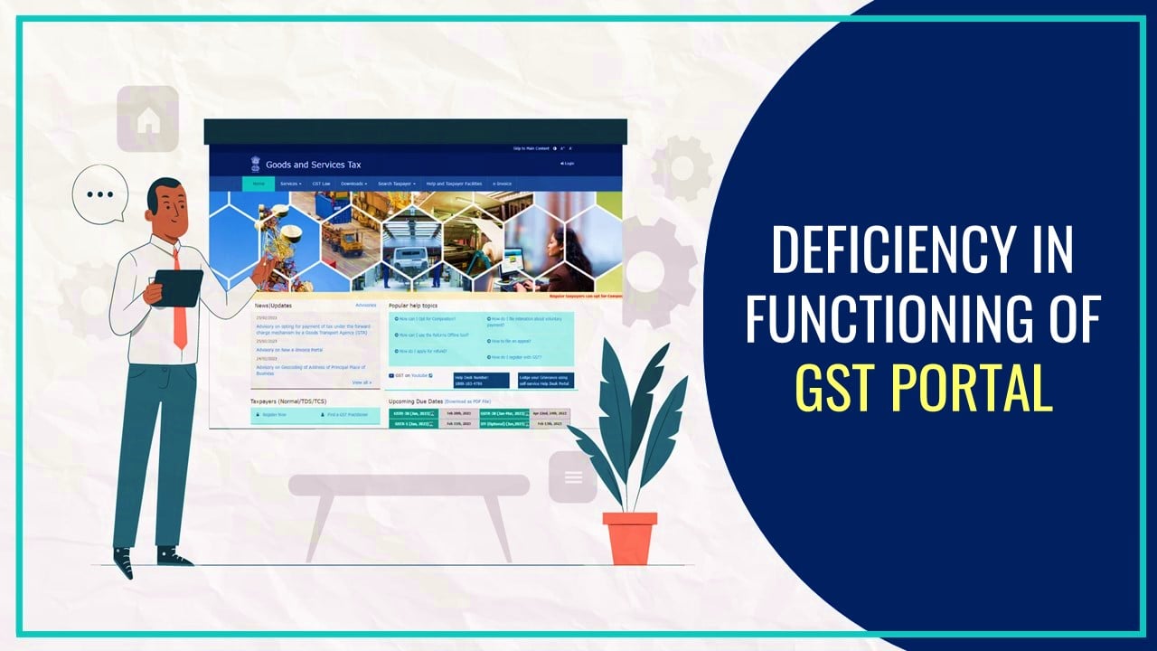 Tax Associations representation on deficiency in functioning of GST Portal