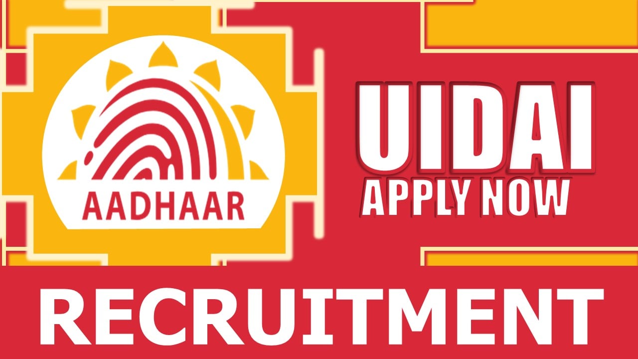 UIDAI Recruitment 2024: Check Post, Salary, Qualification, Age Limit and Procedure to Apply