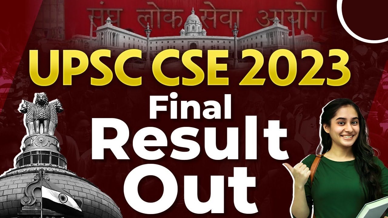 UPSC CSE 2023-24 Result Out: UPSC Civil Services Exam topper list Out,  Check rank-wise posts, name and roll number-wise result
