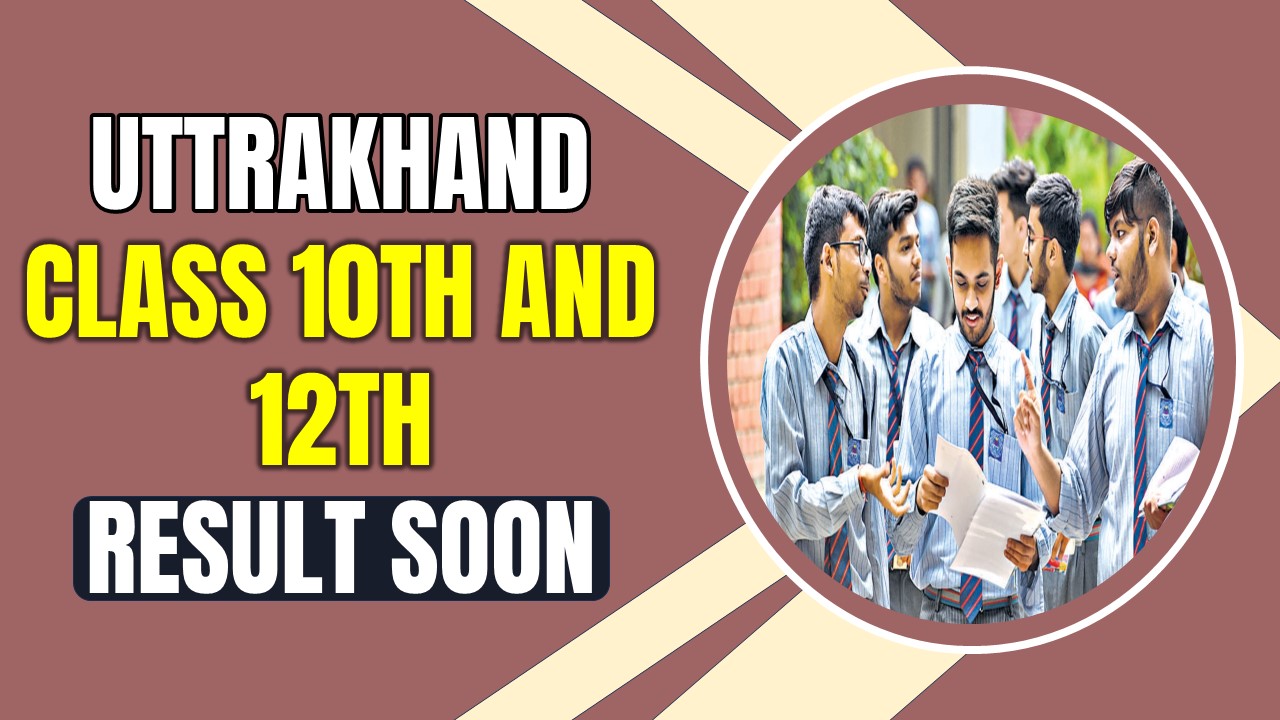 Uttrakhand Class 10th and 12th Result: UBSE Class 10th and 12th Result Date Out; Check When Result Coming