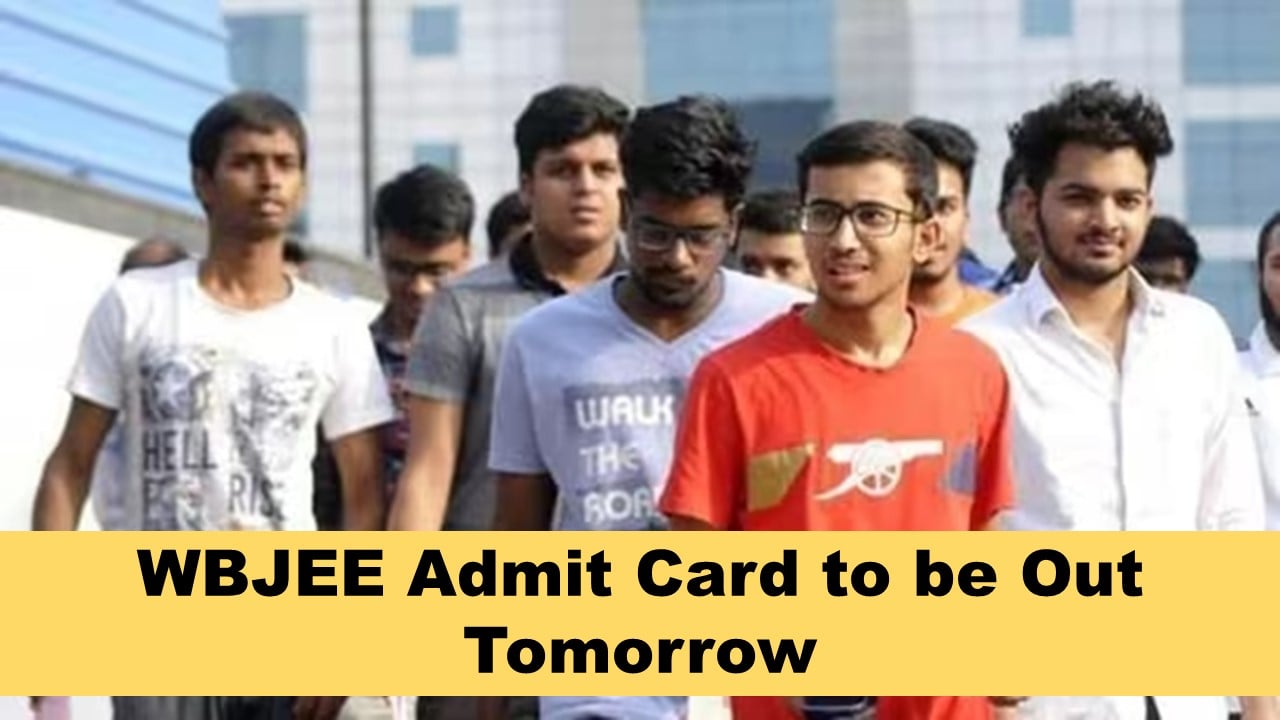 WBJEE Admit Card 2024: WBJEE Admit Card to be Out Tomorrow at wbjeeb.nic.in; How to Download the Admit Card