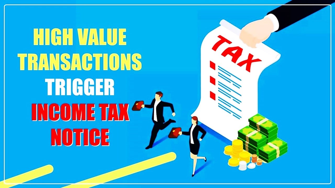 9 High Value Transactions to avoid getting an Income Tax Notice