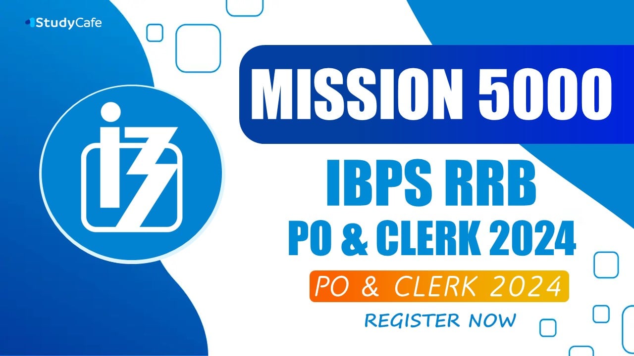 Mission 5000 | IBPS RRB PO & Clerk 2024 – Prelims + Mains + Interview