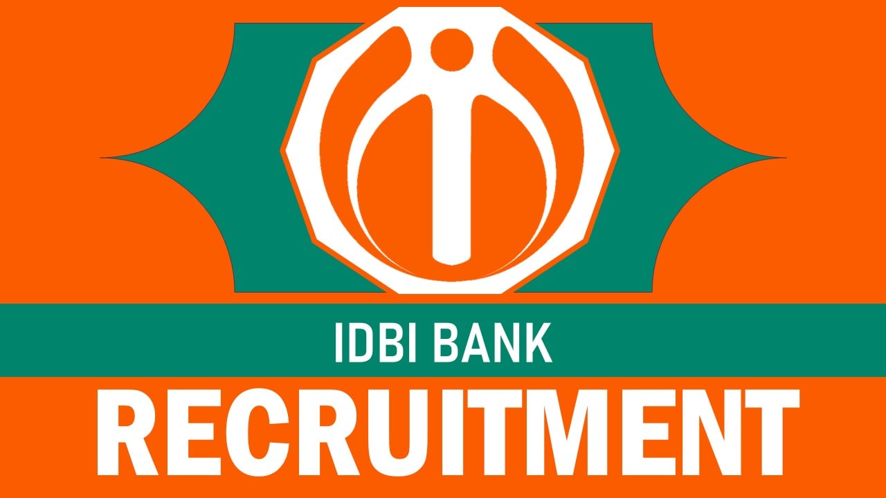 IDBI Bank Recruitment 2024: New Notification Out, Check Post, Salary, Age, Qualification and Other Important Information