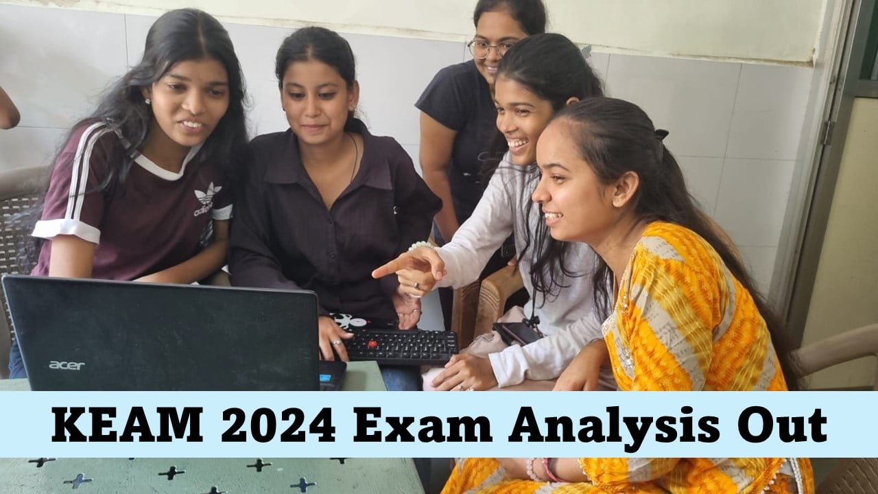 KEAM 2024 Exam: KEAM 2024 June 5th Exam Analysis Out; Check Exam Pattern and level