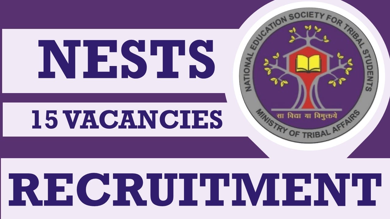 NESTS Recruitment 2024: Check Post, Salary, Age, Qualification and Process to Apply