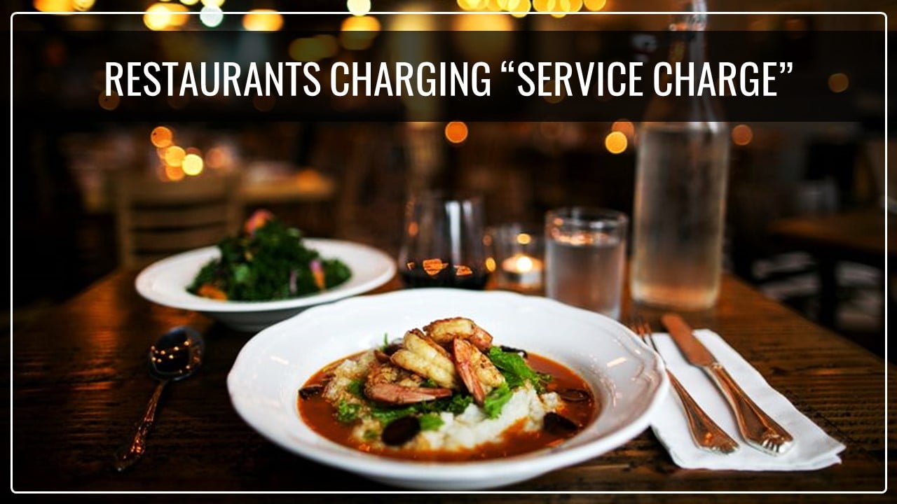 Restaurants of Vijayawada Charging “Service Charge”