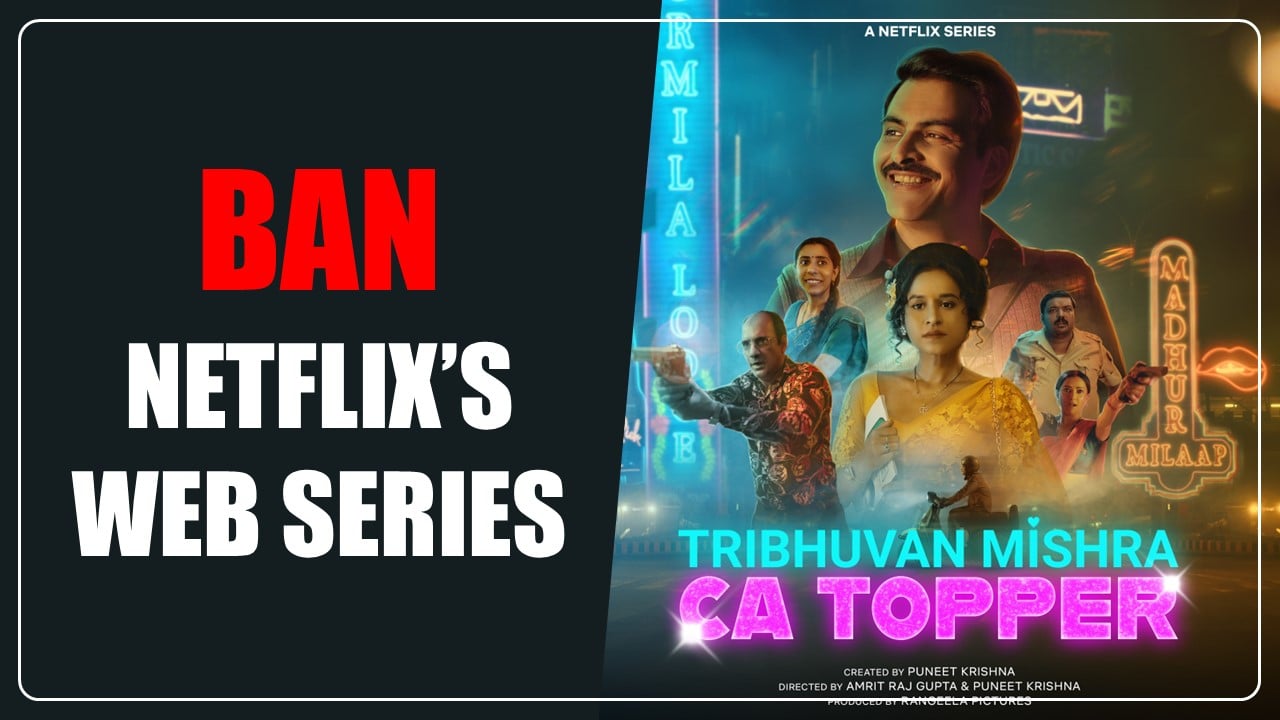 ICAI Approaches Delhi HC for Ban on Netflix Movie ‘Tribhuvan Mishra CA Topper’