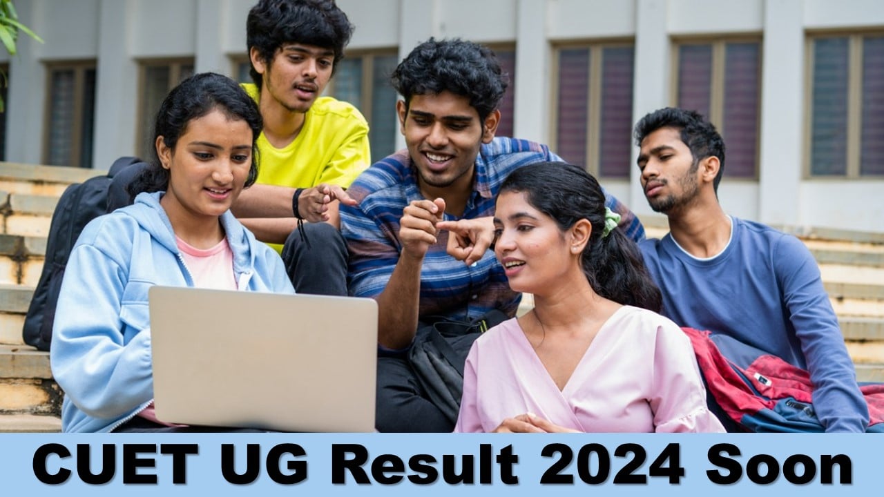 CUET UG Result 2024: NTA Likely to Release CUET UG Result 2024 Soon at exams.nta.ac.in