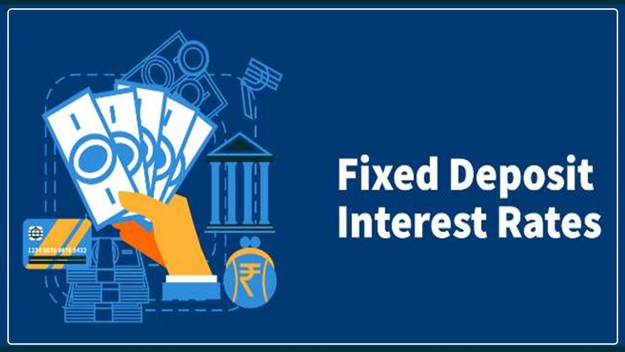 FD Interest Rates Changed; 6 Banks Offer Highest Returns in Fixed Deposit