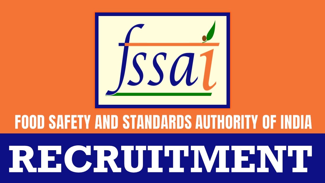 FSSAI Recruitment 2024, Monthly Salary Up to 177500, Know Applying Procedure