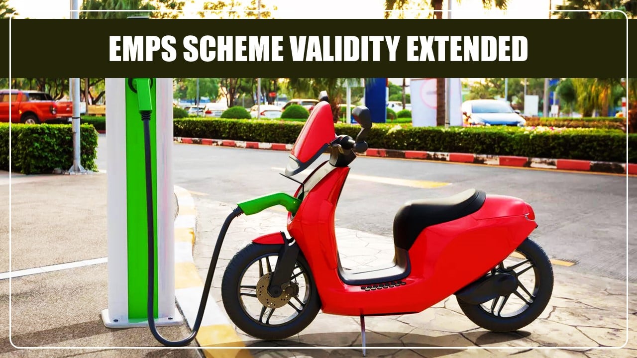 Govt extends validity of EMPS Scheme for Electric 2-wheeler Buyers