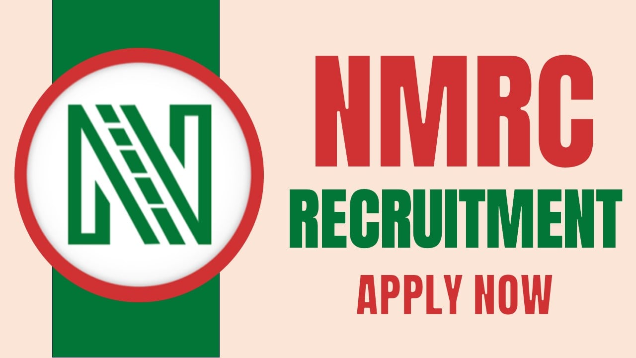 NMRC Recruitment 2024, Salary Up to 280000 Per Month, Check Out Post Details and Apply Now