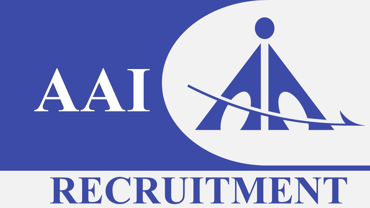 AAI Recruitment 2024: Notification Out For Various Posts, Salary Up to Rs. 50000 Per Month, Apply Fast