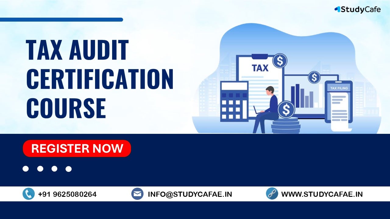 3 Days Certification Course on Tax Audit Under Income Tax Act 1961