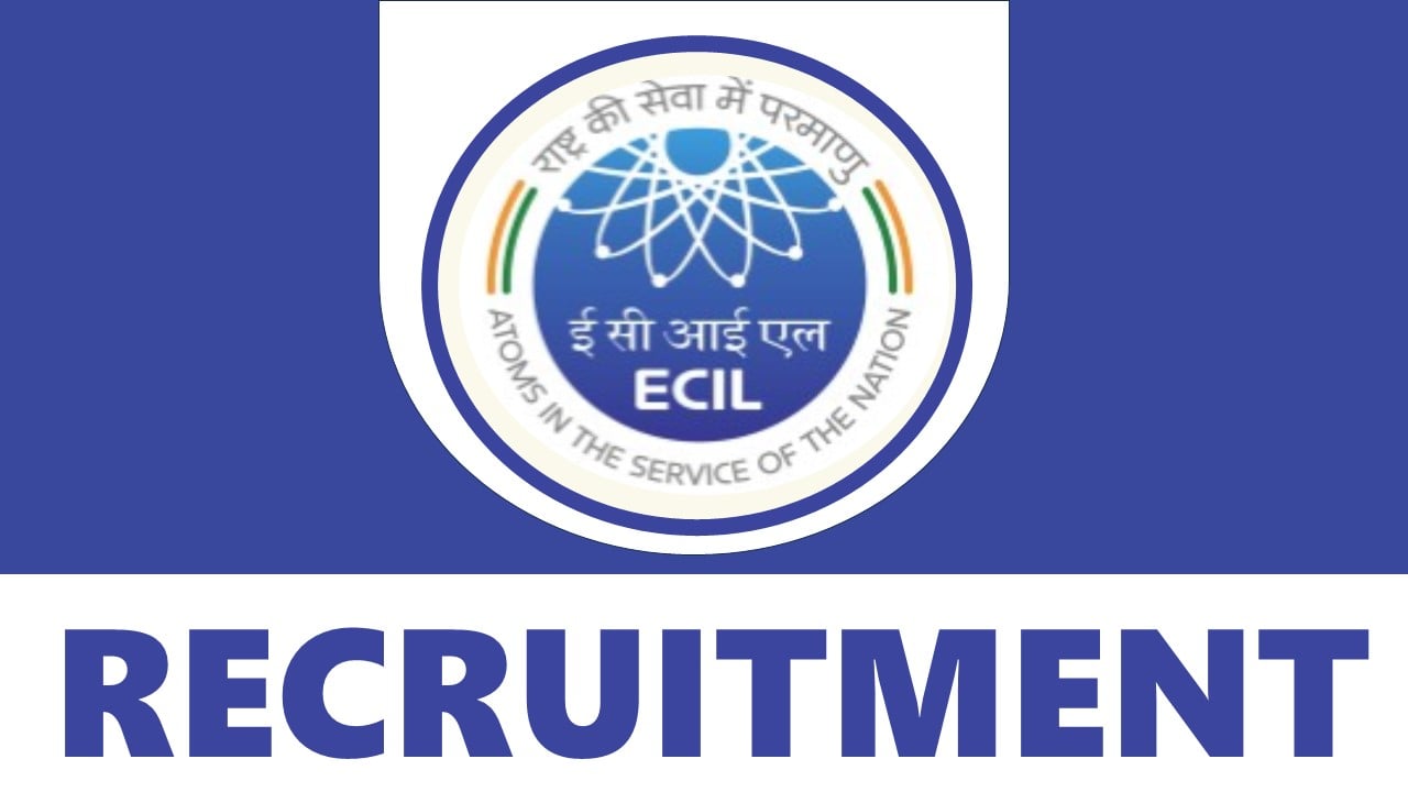 ECIL Recruitment 2024: Apply Now For  Executive Officer Accountant Post Before Due Date