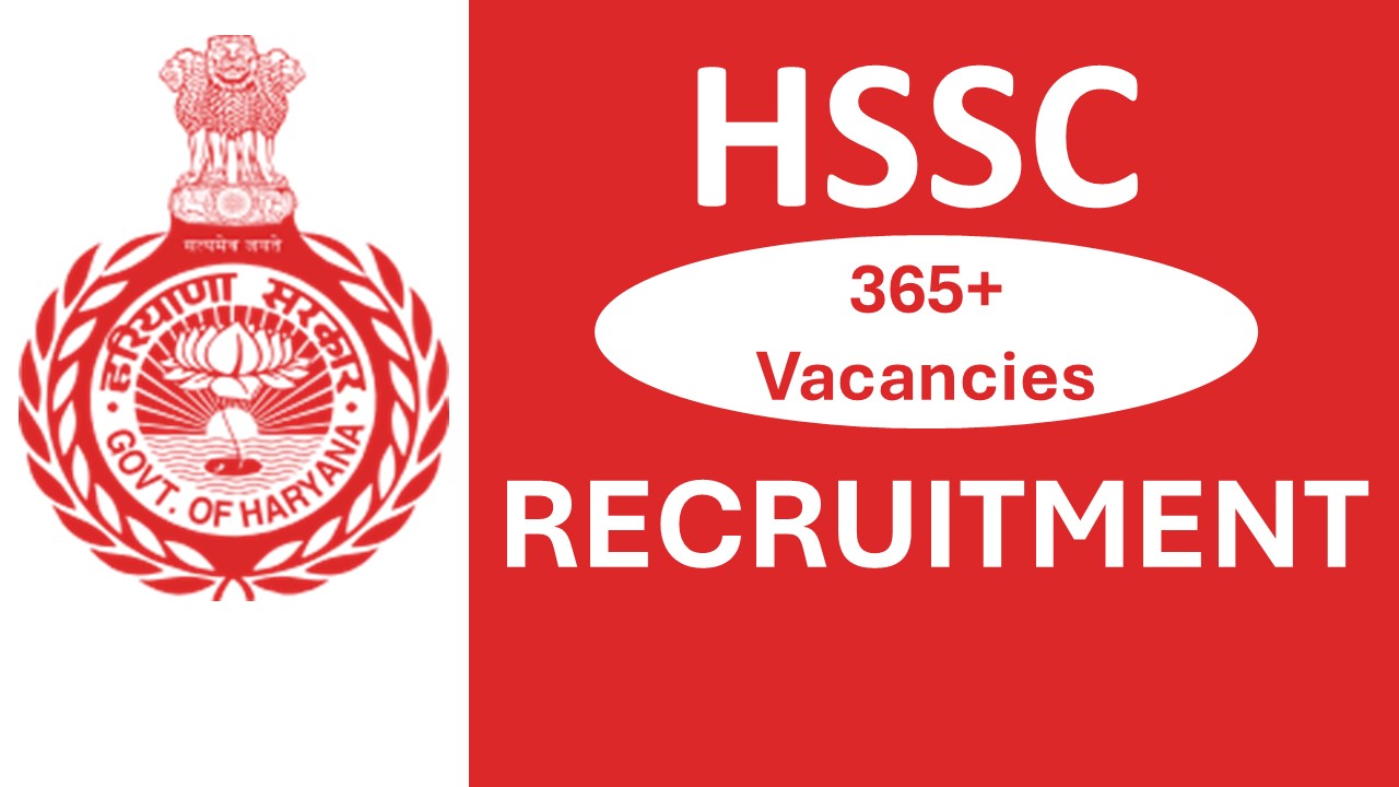 HSSC Recruitment 2024: Notification Out for 369 Vacancies, Apply Before Due Date