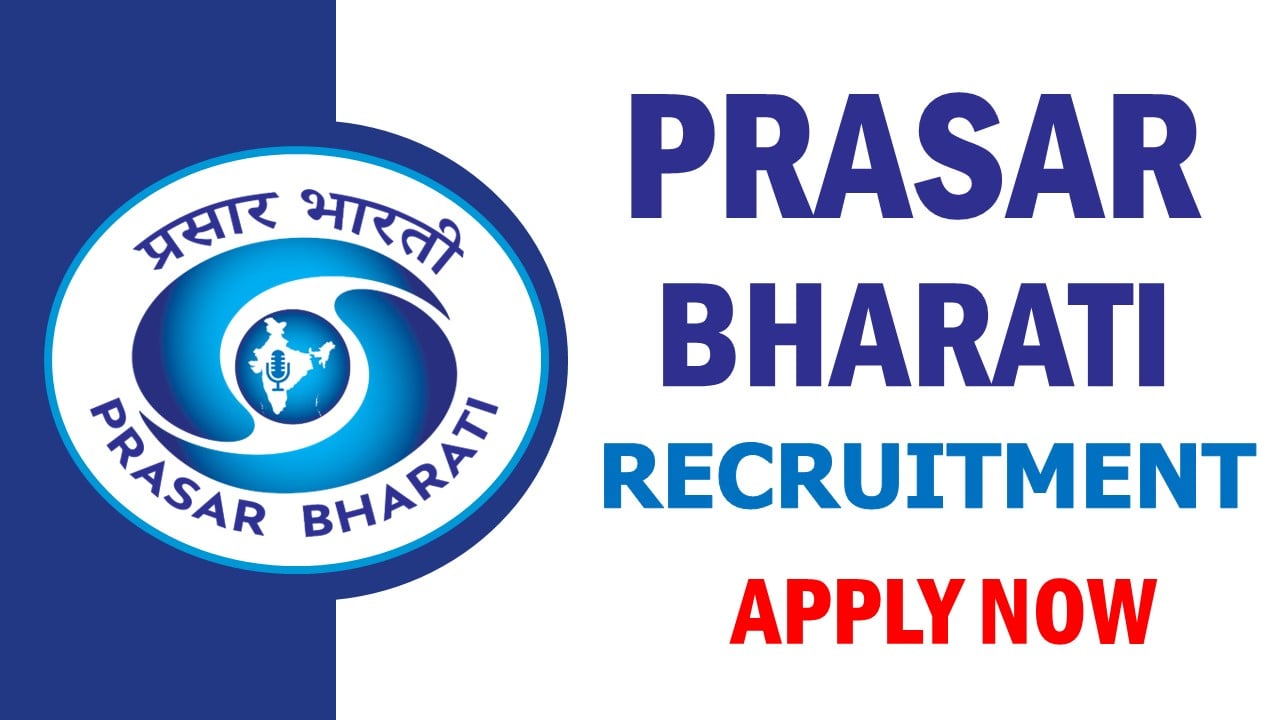 Prasar Bharati Recruitment 2024: New Notification Out For General Director Post, Apply Before Last Date