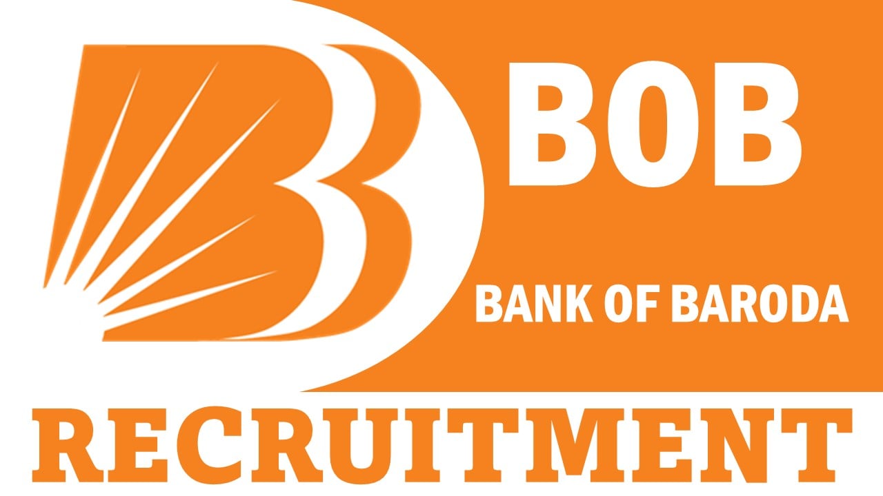 BOB Recruitment 2024: Registration Already Started, Apply Offline 