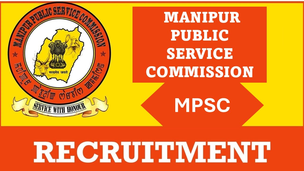 Manipur Public Service Commission Recruitment 2024: Application Open For Legal Officer Post, Apply Online