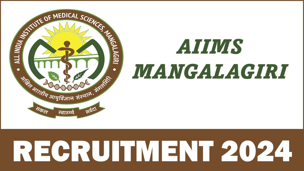 AIIMS Mangalagiri Recruitment 2024: Application Open For 63 Vacancies, Apply For Walk-In-Interview