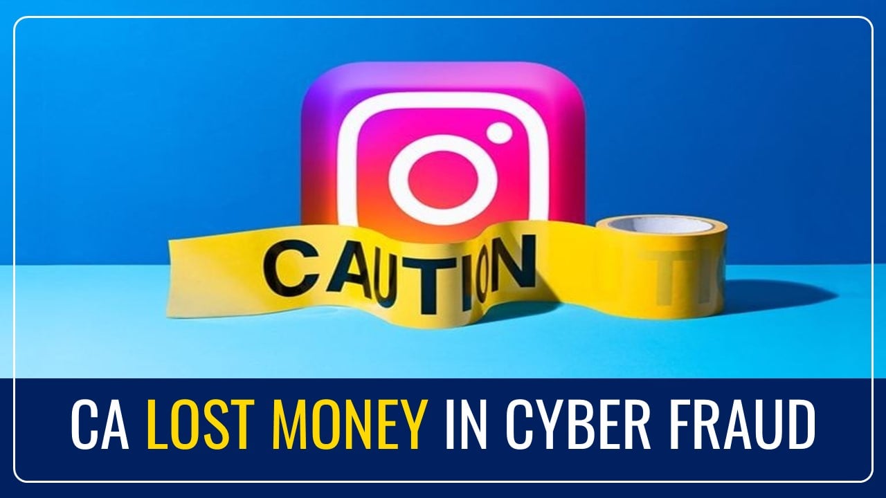 CA Lost Rs.1.5 Lakh after Clicking Instagram Investment Advertisement Link