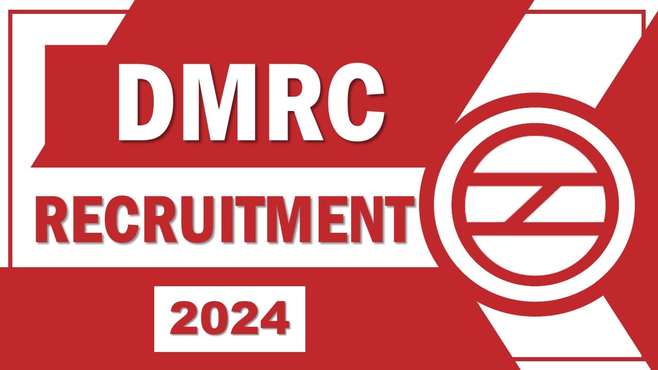 DMRC Recruitment 2024: Apply For General Manager (Civil), Salary Up To Rs. 280000