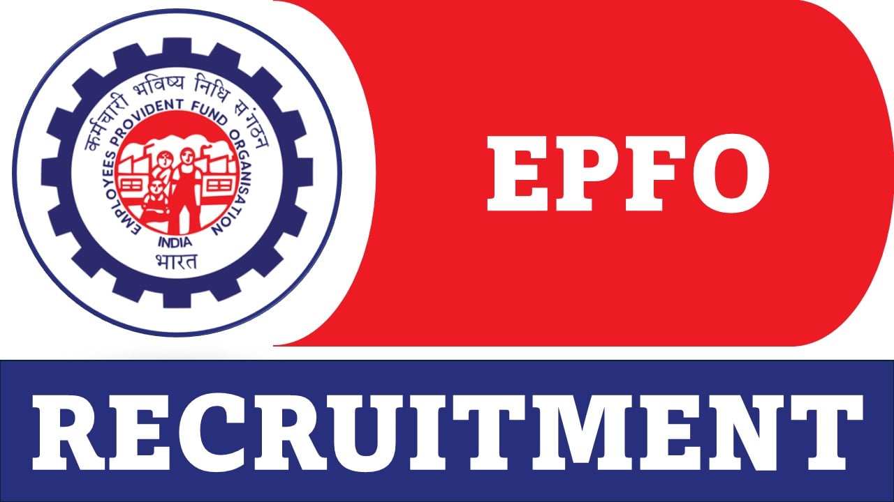 EPFO Recruitment 2024: Notification Out For Young Professionals (YPs) Post, Apply Fast