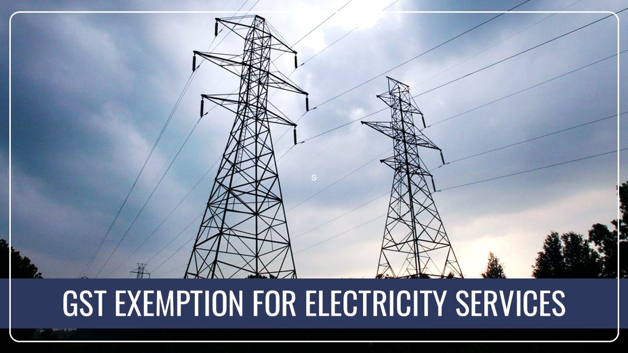 KSEB notifies Exemption of GST for Key Electricity Services