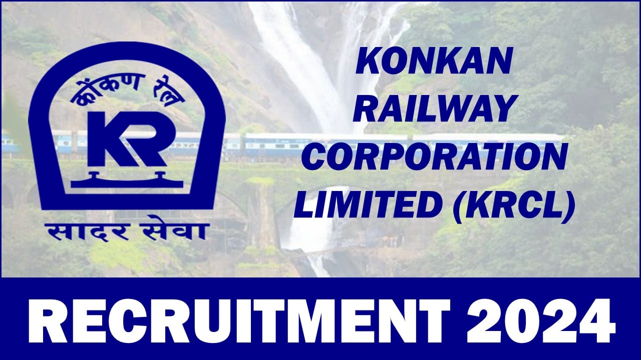 Konkan Railway Recruitment 2024: Apply For Chief Personnel Officer and Other Posts, Application Process Started