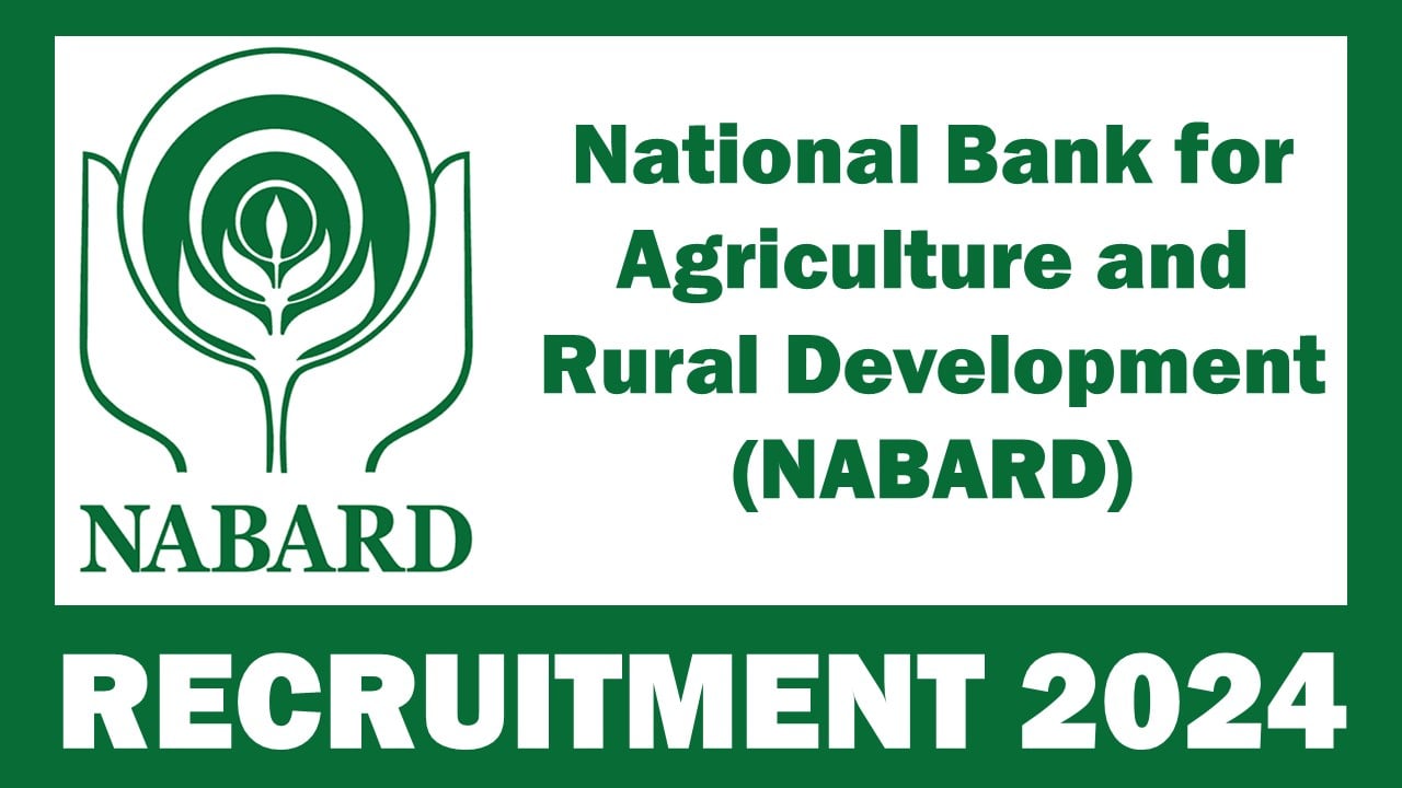 NABARD Recruitment 2024: New Notification Out For 108 Vacancies, Apply Online Now